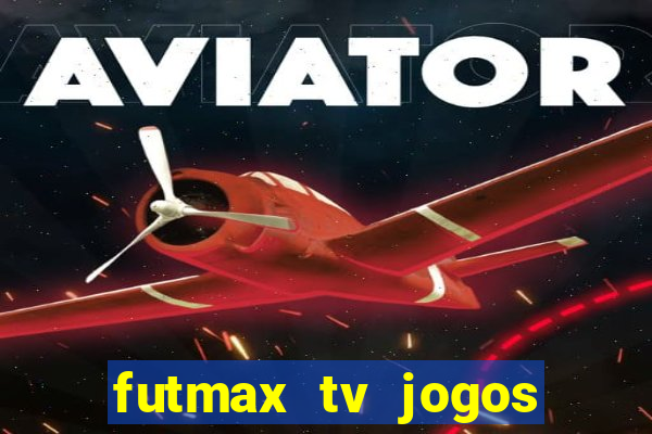 futmax tv jogos flamengo e vasco